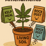 “Cartoon illustration of dry organic amendments like kelp and crab meal being added to a pot of living soil growing a cannabis plant.”