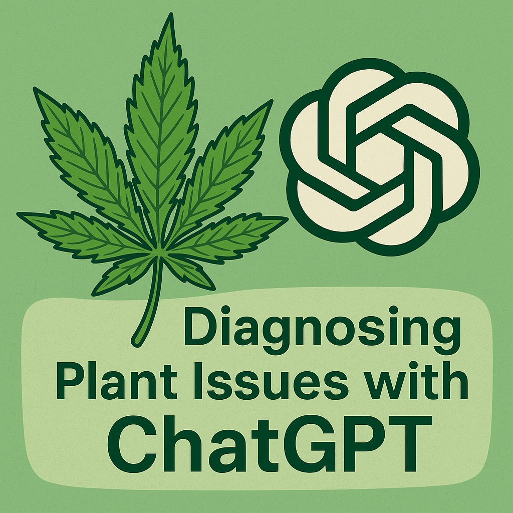 “Cartoon-style digital illustration showing a cannabis leaf on the left and the ChatGPT logo on the right, with the caption ‘Diagnosing Plant Issues with ChatGPT’ centered below on a green background.”